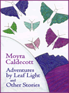 Adventures by Leaf Light and other stories